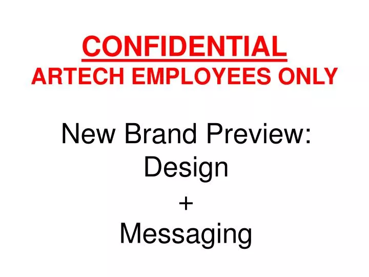 confidential artech employees only