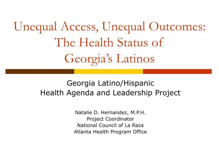 unequal access unequal outcomes the health status of georgia s latinos