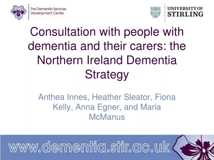 consultation with people with dementia and their carers the northern ireland dementia strategy