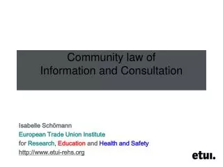 Community law of Information and Consultation