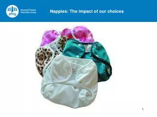 Most babies use disposable nappies A new-born needs about 8 nappies a day On average a baby needs at least 5 clean nap