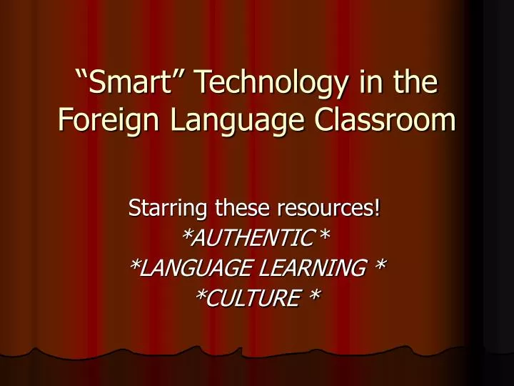 smart technology in the foreign language classroom