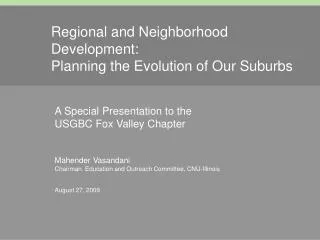 Regional and Neighborhood Development: Planning the Evolution of Our Suburbs