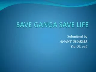 SAVE GANGA SAVE LIFE
