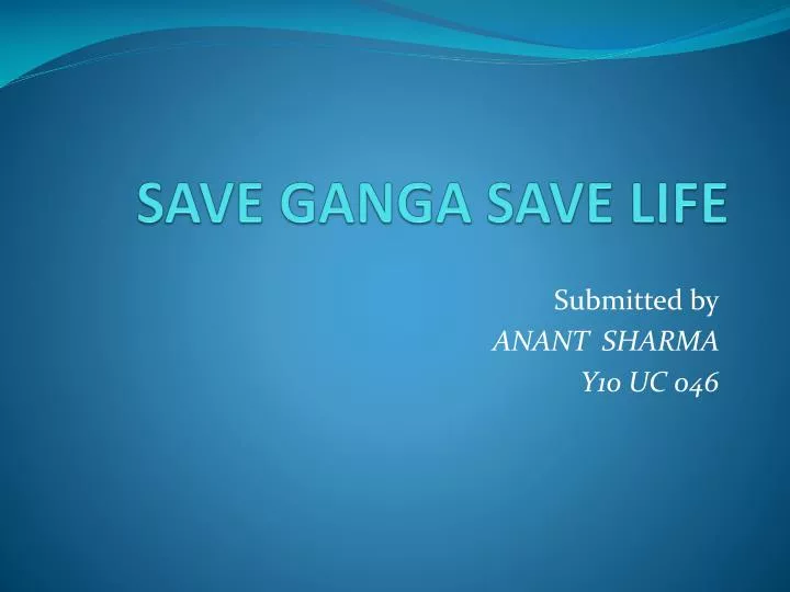 save ganga save life