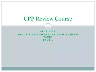 CPP Review Course