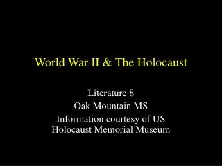 World War II &amp; The Holocaust