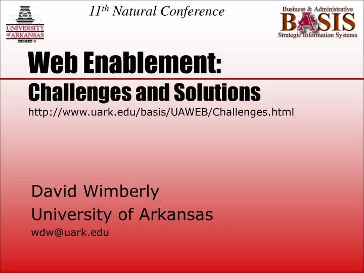 web enablement challenges and solutions http www uark edu basis uaweb challenges html