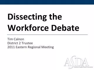 Dissecting the Workforce Debate