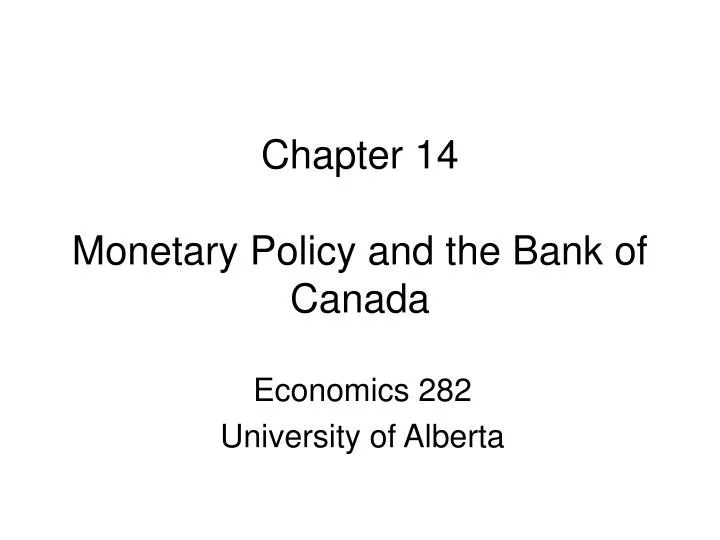 chapter 14 monetary policy and the bank of canada
