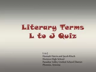 Literary Terms L to J Quiz