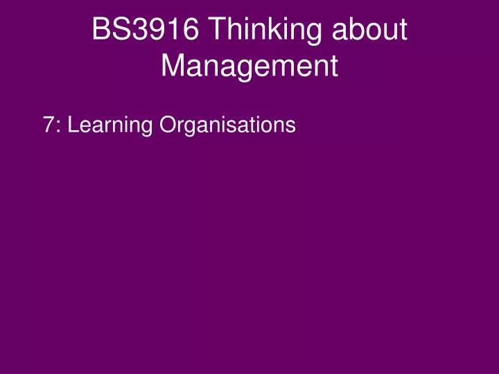 bs3916 thinking about management