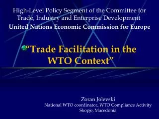 “Trade Facilitation in the WTO Context”