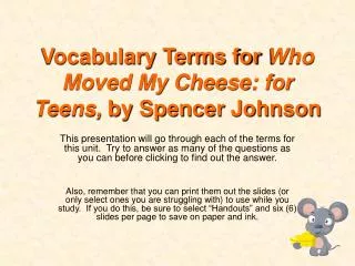 Vocabulary Terms for Who Moved My Cheese: for Teens, by Spencer Johnson