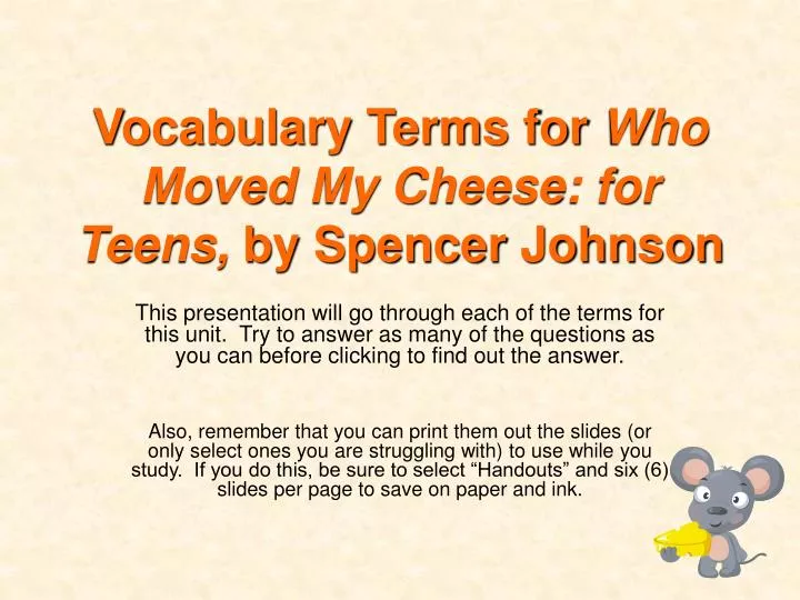vocabulary terms for who moved my cheese for teens by spencer johnson