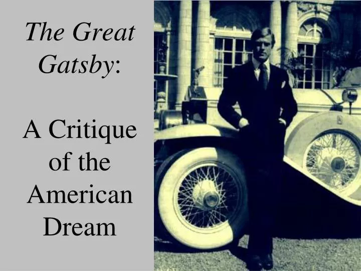 the great gatsby a critique of the american dream