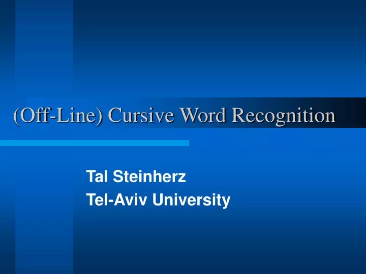 off line cursive word recognition