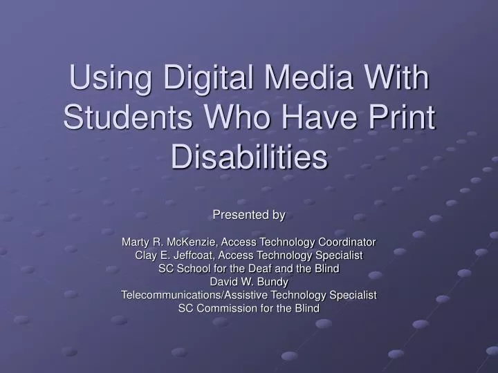 using digital media with students who have print disabilities