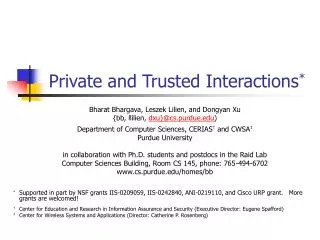 Private and Trusted Interactions *