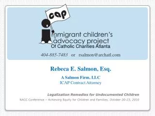 Legalization Remedies for Undocumented Children NACC Conference – Achieving Equity for Children and Families, October 2
