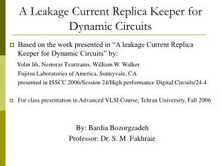A Leakage Current Replica Keeper for Dynamic Circuits