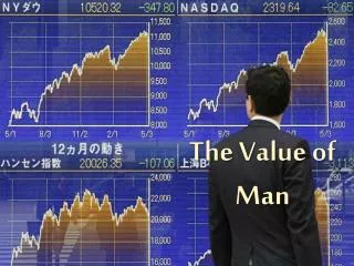 The Value of Man