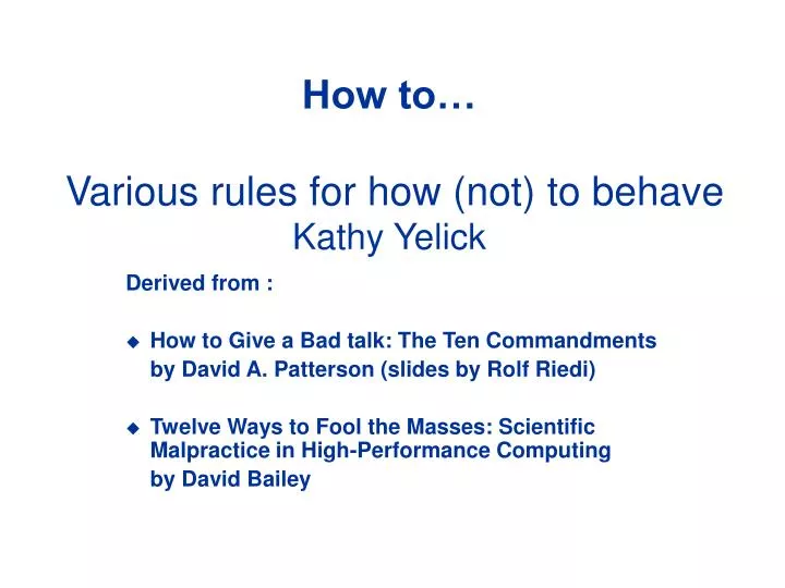 how to various rules for how not to behave kathy yelick