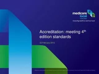 Accreditation: meeting 4 th edition standards