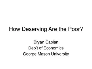 How Deserving Are the Poor?