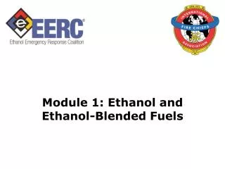 Module 1: Ethanol and Ethanol-Blended Fuels