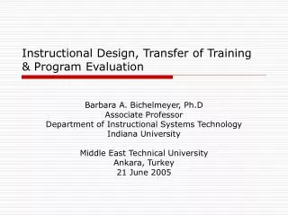 Instructional Design, Transfer of Training &amp; Program Evaluation