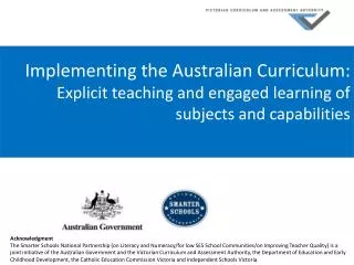 Implementing the Australian Curriculum: Explicit teaching and engaged learning of subjects and capabilities