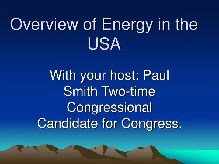 overview of energy in the usa