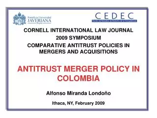 ANTITRUST MERGER POLICY IN COLOMBIA