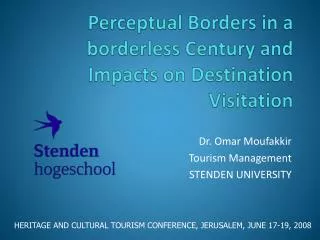 Perceptual Borders in a borderless Century and Impacts on Destination Visitation