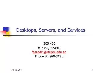 Desktops, Servers, and Services