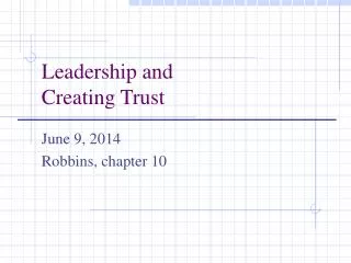 Leadership and Creating Trust