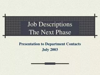 Job Descriptions The Next Phase