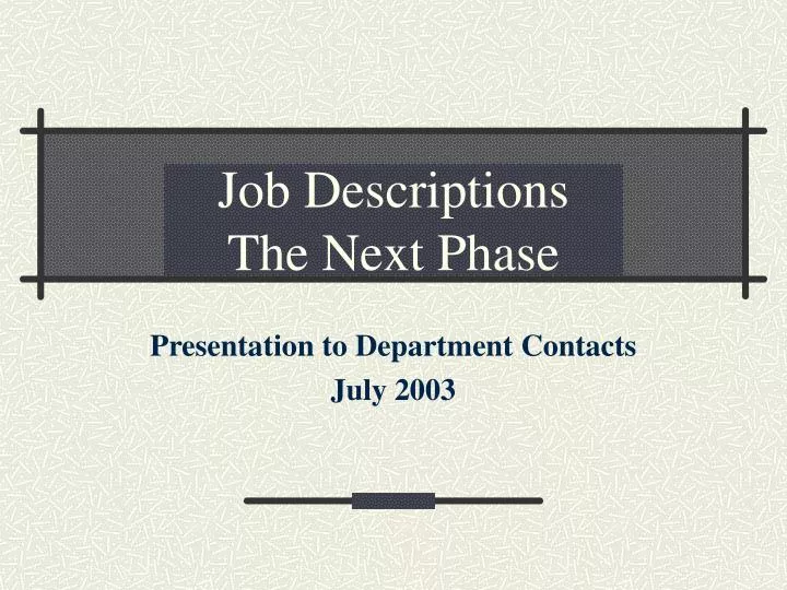 job descriptions the next phase