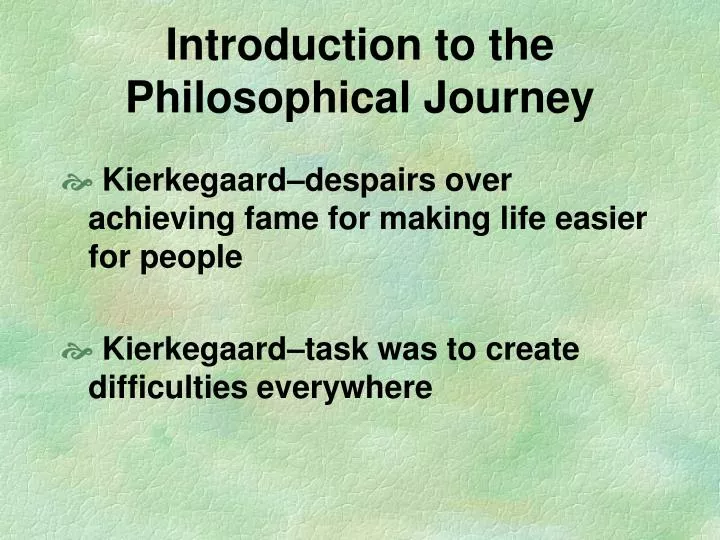 introduction to the philosophical journey