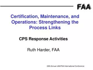Certification, Maintenance, and Operations: Strengthening the Process Links