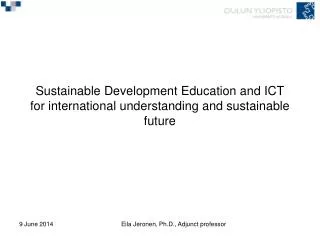 Sustainable Development Education and ICT for international understanding and sustainable future
