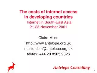 The costs of internet access in developing countries Internet in South-East Asia 21-23 November 2001