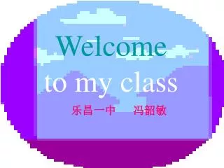 Welcome to my class