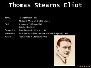 Thomas Stearns Eliot