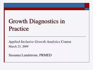Growth Diagnostics in Practice