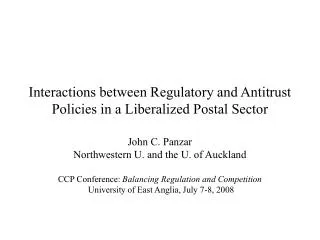 Interactions between Regulatory and Antitrust Policies in a Liberalized Postal Sector