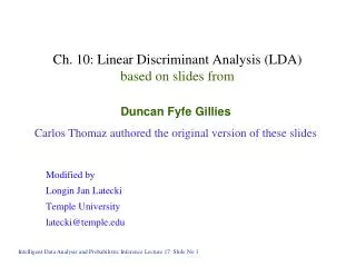 Ch. 10: Linear Discriminant Analysis (LDA) based on slides from