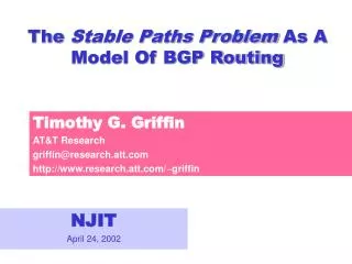The Stable Paths Problem As A Model Of BGP Routing