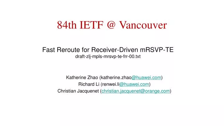 fast reroute for receiver driven mrsvp te draft zlj mpls mrsvp te frr 00 txt